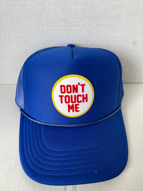  DON’T TOUCH ME CAP.